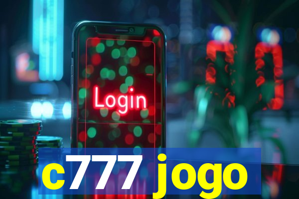 c777 jogo